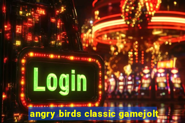 angry birds classic gamejolt